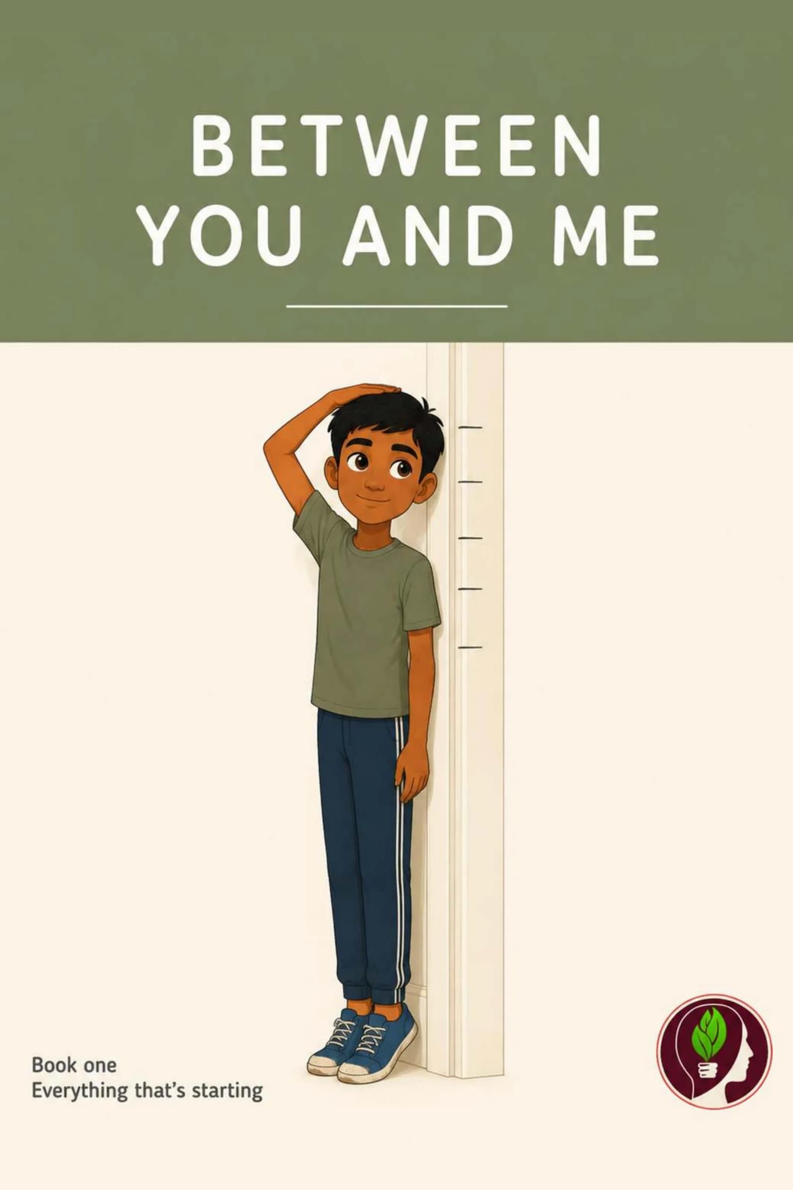 Between You and Me — Book 1: Everything that's starting